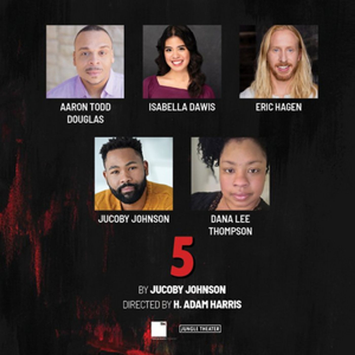 Jungle Theater & Trademark Theater to Co-Present World Premiere of 5 Beginning In March  Image