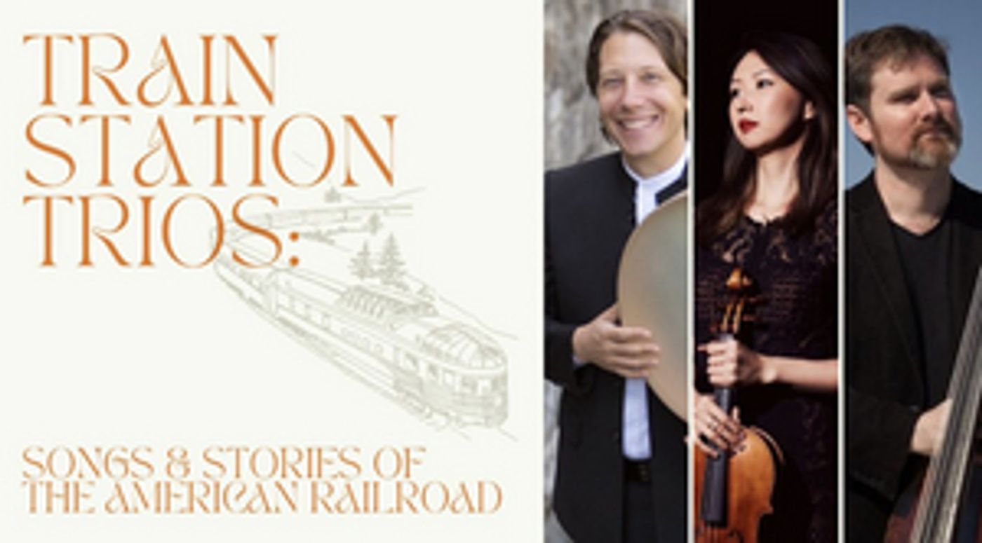 Silkroad Presents TRAIN STATION TRIOS: Songs & Stories Of The American Railroad  Image
