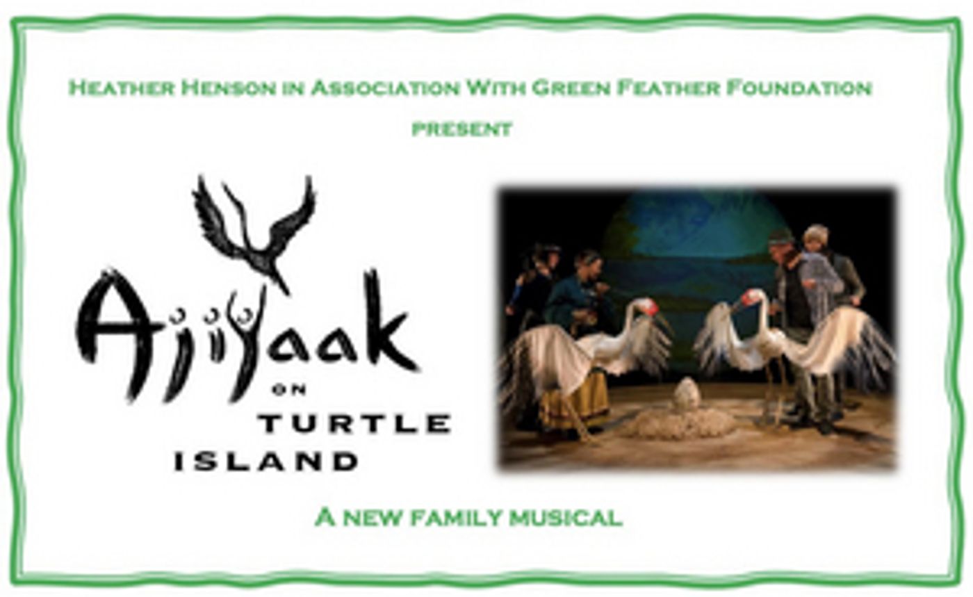 AJIJAAK ON TURTLE ISLAND Family Musical to Open at Gerald W. Lynch Theater at John Jay College This Month  Image