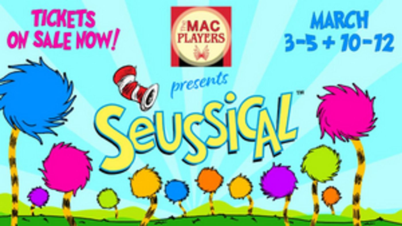 The Middletown Arts Center Presents SEUSSICAL, Produced By The MAC Players  Image