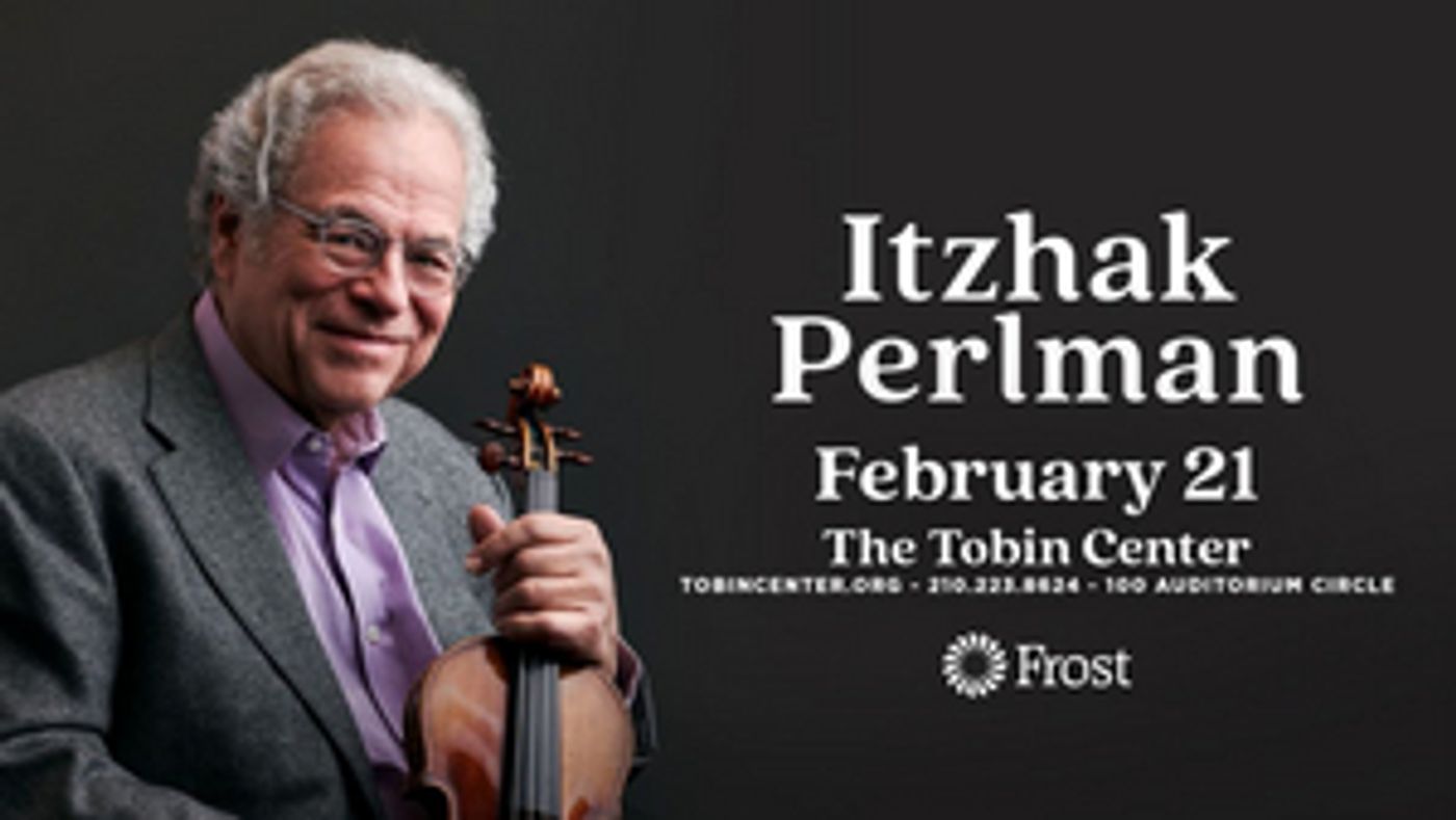 Itzhak Perlman Comes to the Tobin Center Next Week  Image