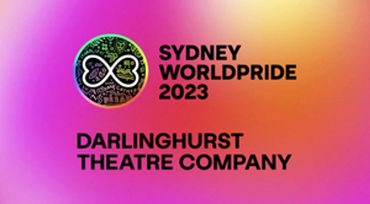 Darlinghurst Theatre Company Announces Program For Sydney WorldPride 2023  Image