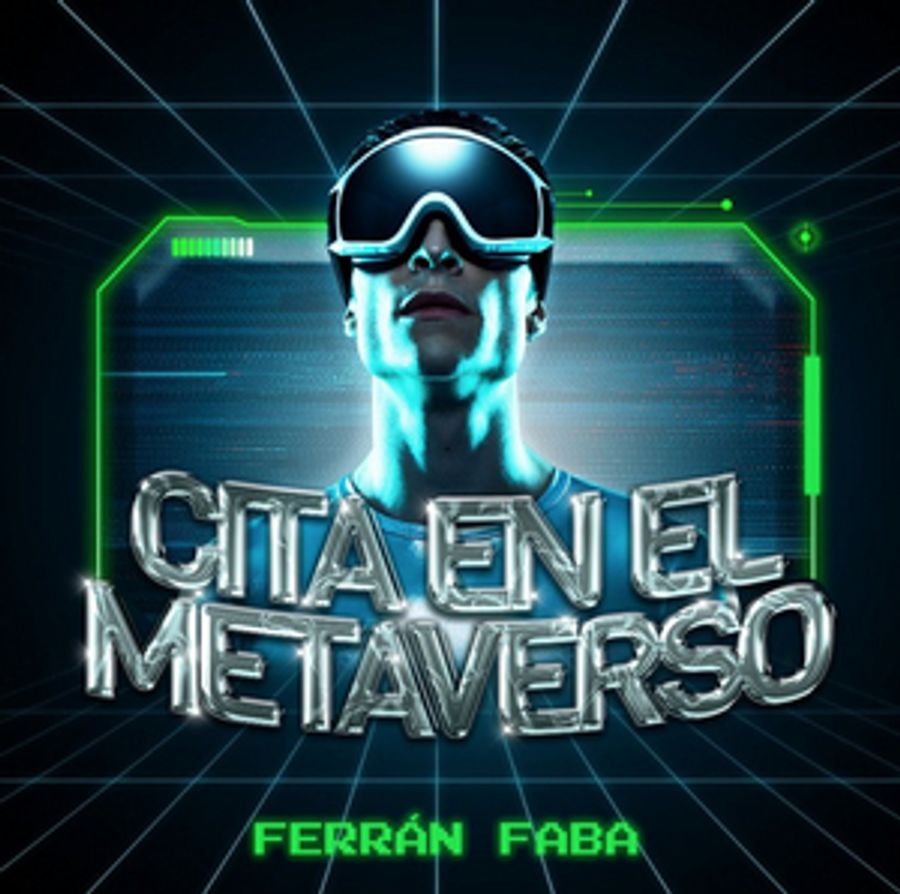 Ferrán Faba presenta “Cita en el Metaverso” Image