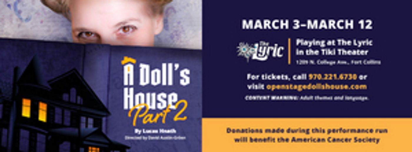 OpenStage Launches A DOLL'S HOUSE, PART 2 The Witty Sequel To A Classic Play  Image