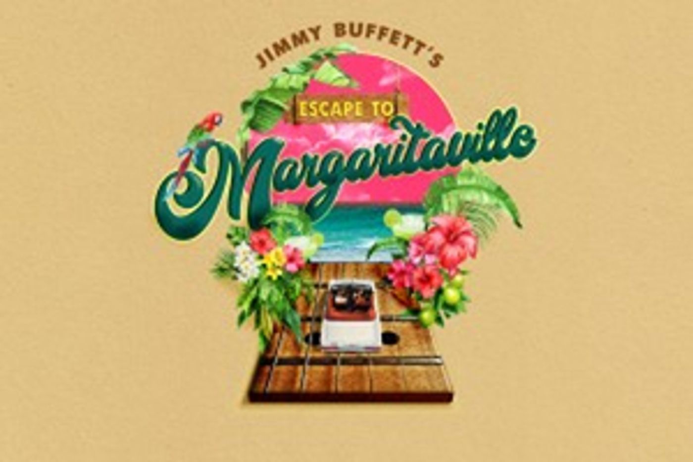 ESCAPE TO MARGARITAVILLE Comes to Theatre Calgary in April  Image