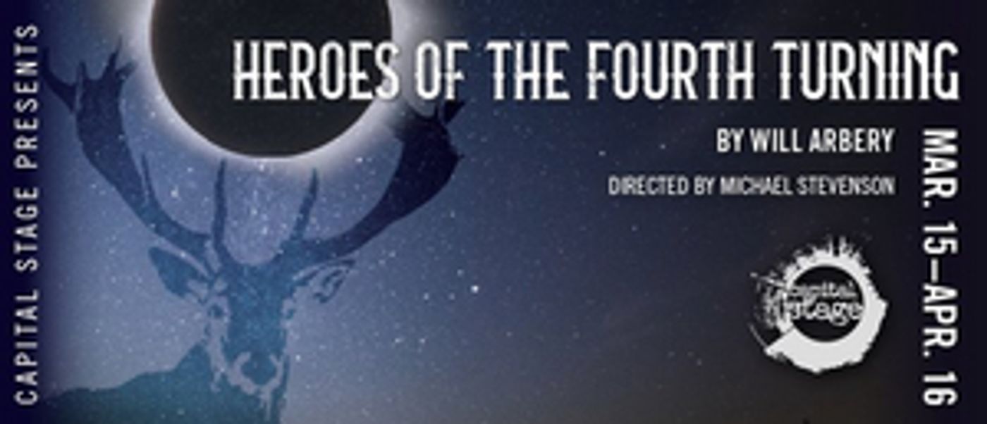 HEROES OF THE FOURTH TURNING Announced At Capital Stage This March  Image