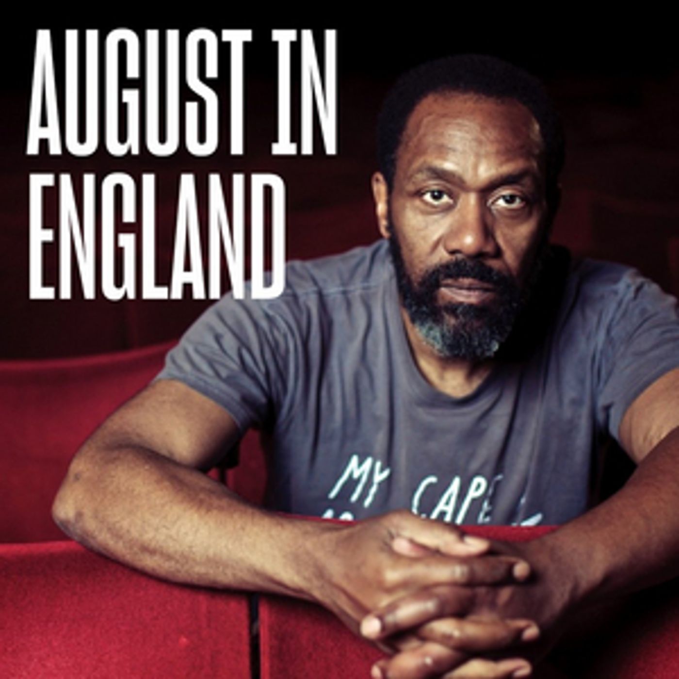 London Theatre Week: Save up to 32% on AUGUST IN ENGLAND, Starring Lenny Henry  Image
