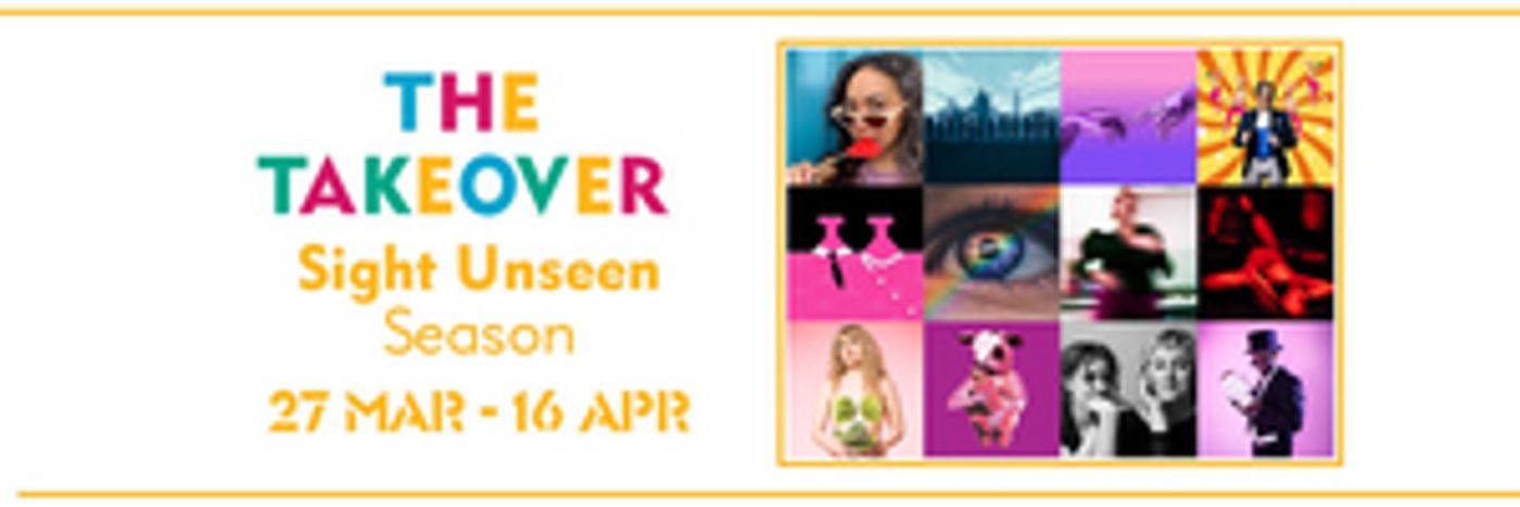 The King's Head Theatre Announces Full Programme for SIGHT UNSEEN  Image