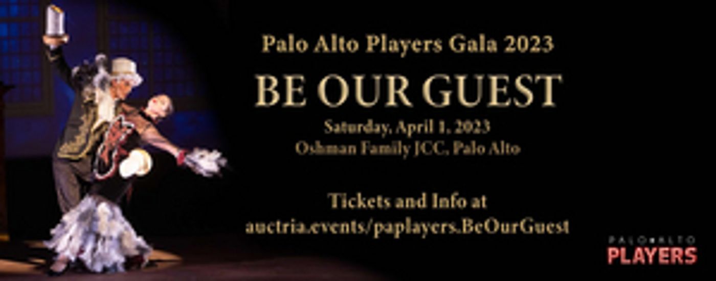 Palo Alto Players Announces 2023 Gala Fundraiser 'Be Our Guest'  Image