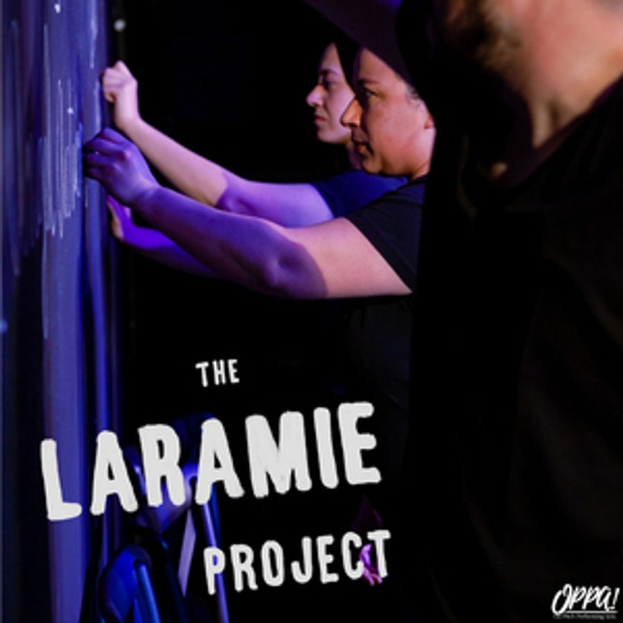 THE LARAMIE PROJECT Opens at OPPA This Week Image