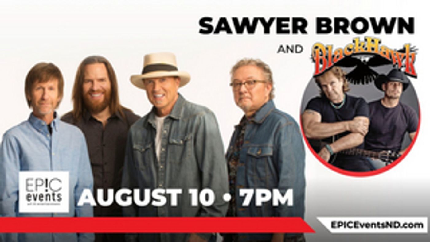 Sawyer Brown and BlackHawk Come to Fargo This Summer  Image