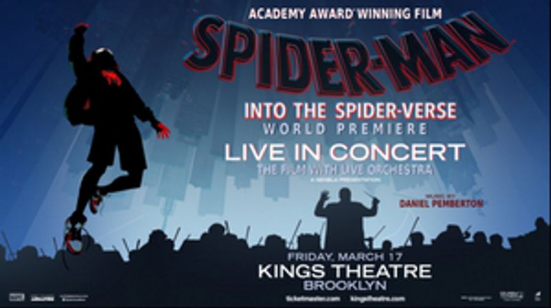 SPIDER-MAN: INTO THE SPIDER-VERSE Live In Concert World Premiere at Kings Theatre, March 17 Image
