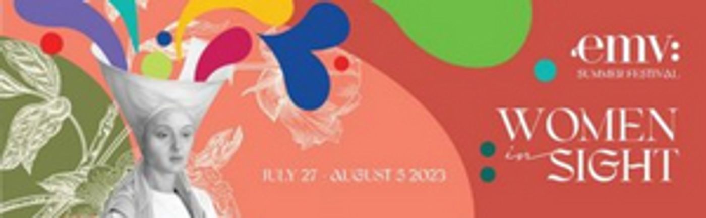 Early Music Vancouver Announces Annual Summer Festival In Celebration Of Women In Music, July 27-August 5  Image