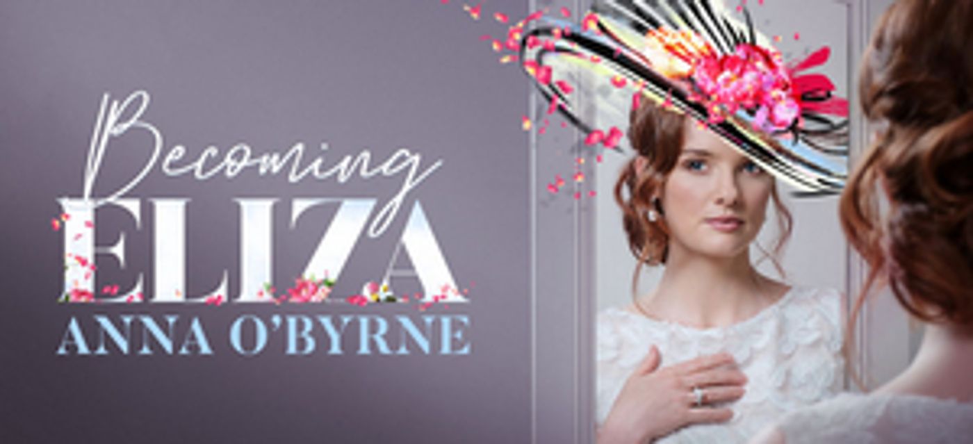 BECOMING ELIZA is Headed to Melbourne in August  Image