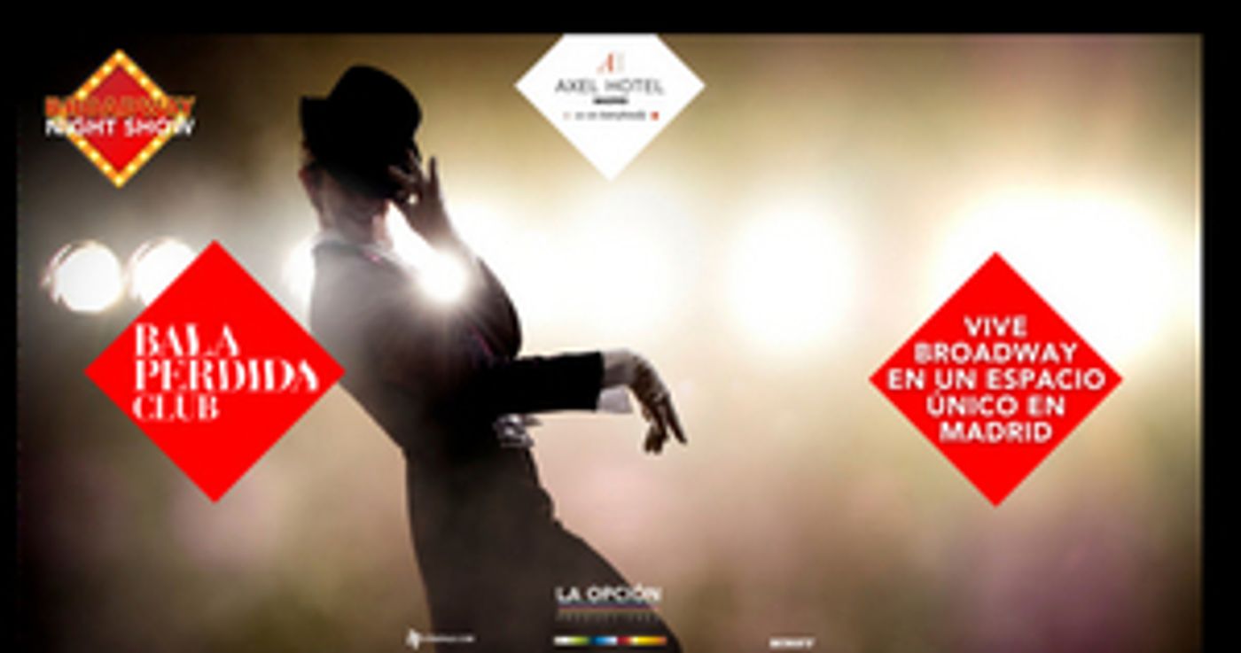 Bala Perdida Club presenta BROADWAY NIGHT SHOW  Image