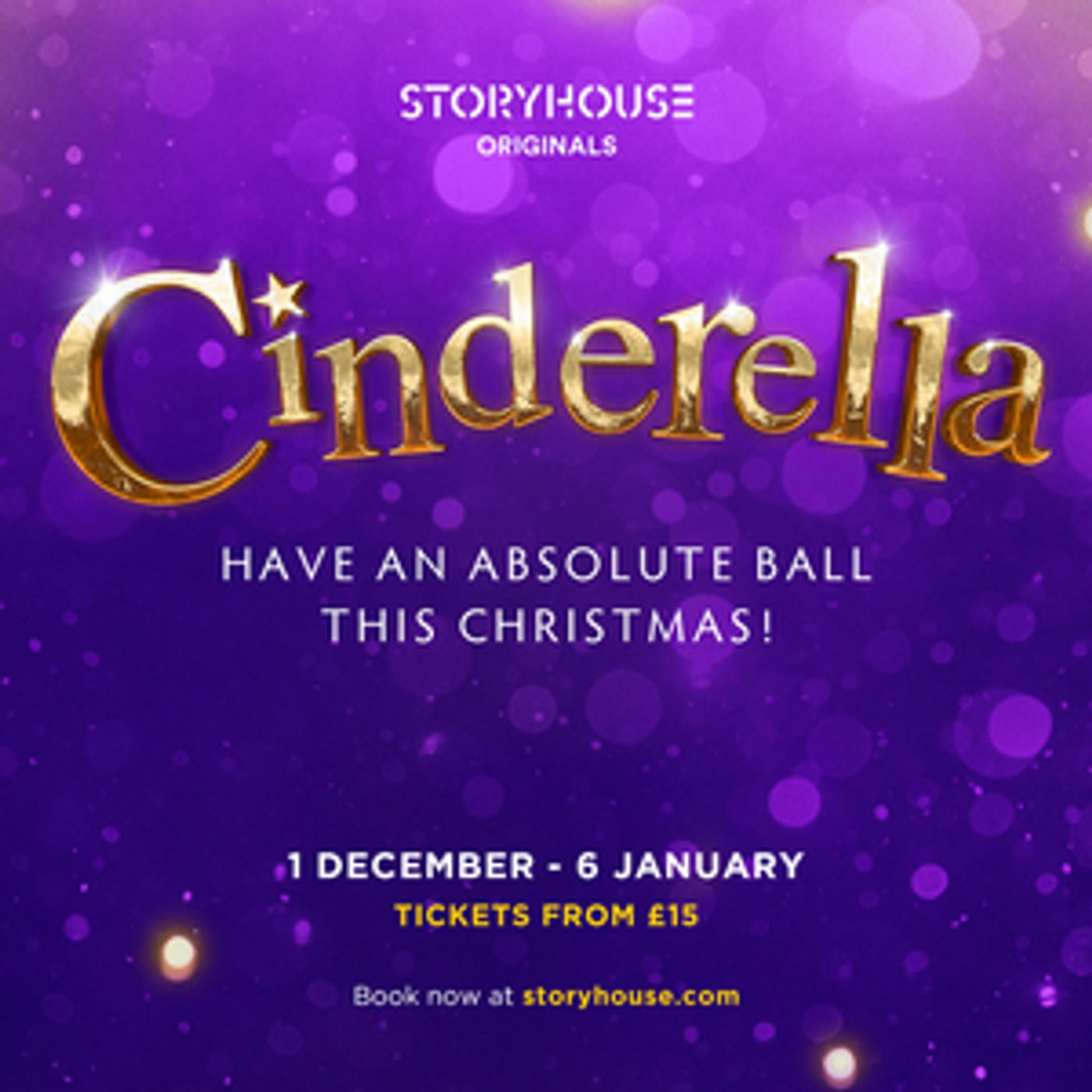 CINDERELLA Comes to Storyhouse This Christmas Season  Image