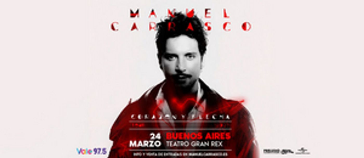 Manuel Carrasco Comes to Teatro Gran Rex This Week  Image
