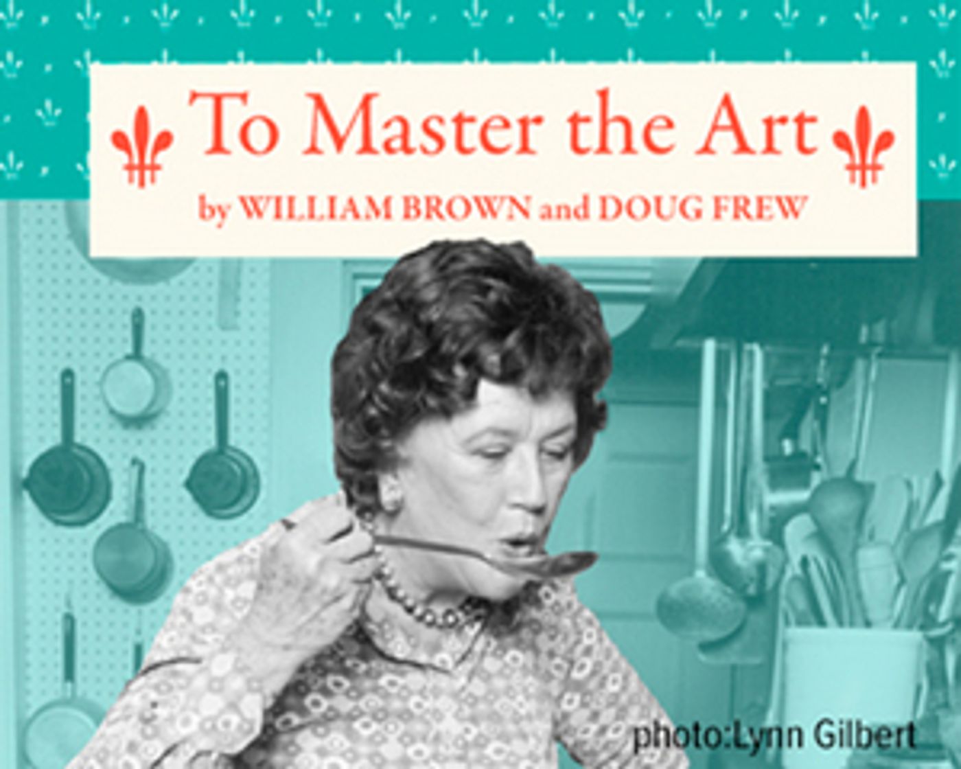 Contra Costa Civic Theatre Presents The Bay Area Premiere Of TO MASTER THE ART, April 21- May 21  Image