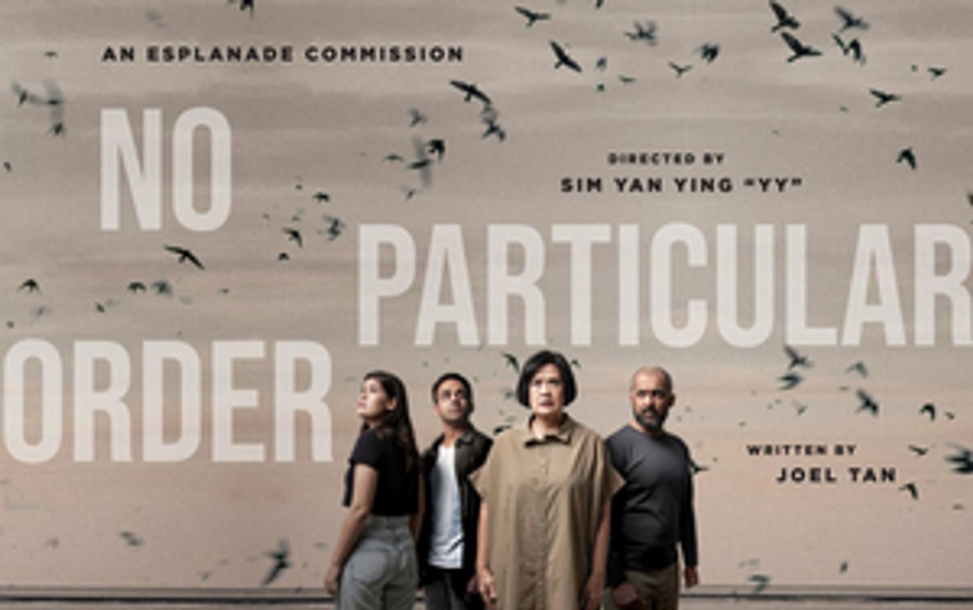 NO PARTICULAR ORDER Comes to Esplanade in April  Image