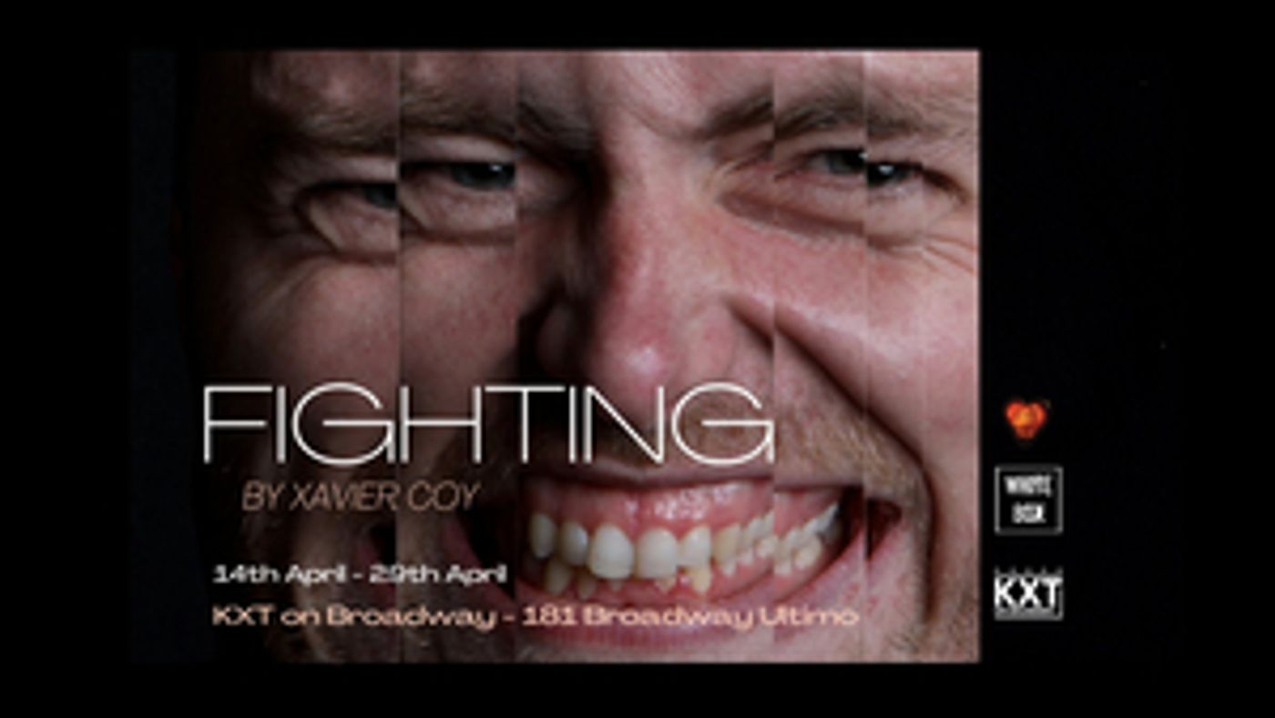 FIGHTING Premieres in Kings Cross in April  Image