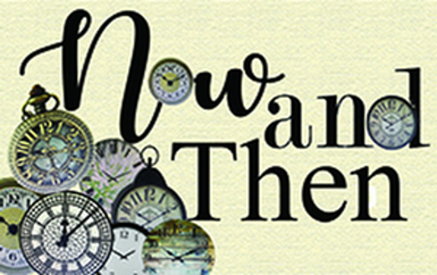 NOW AND THEN Comes to Billings Studio Theatre Beginning This Weekend  Image