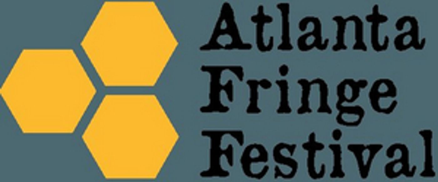 ATLANTA FRINGE FESTIVAL Announces Lineup For 2023 Event  Image