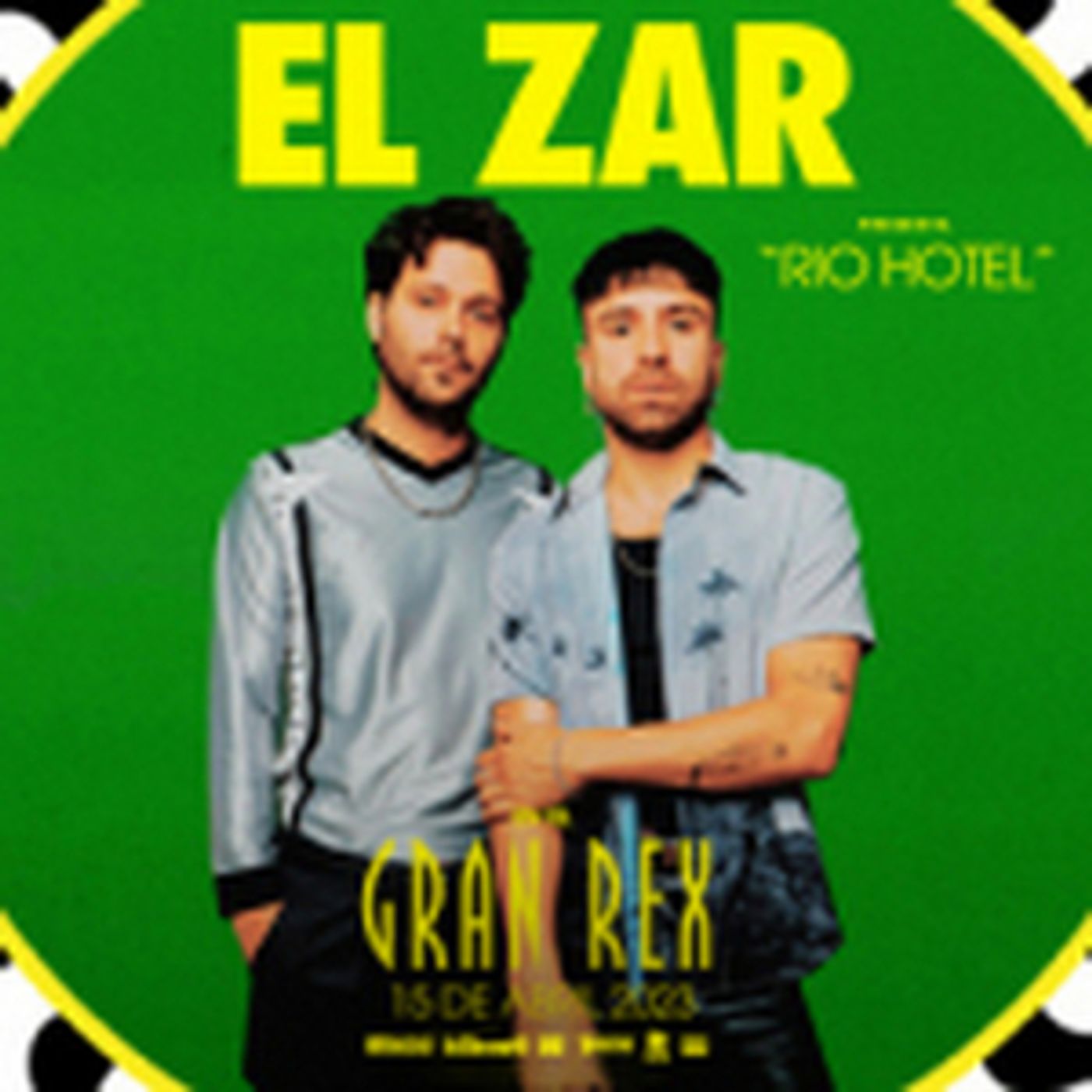 EL ZAR Comes to Teatro Gran Rex This Month  Image