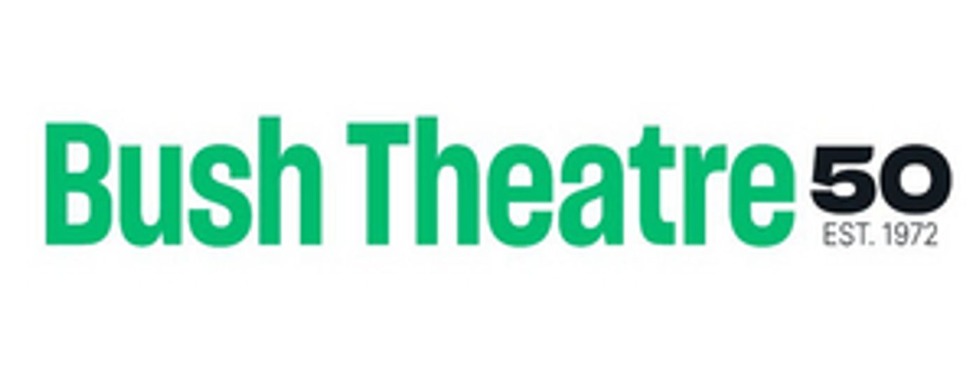 Bush Theatre Celebrates The Success of its 50th Anniversary Year  Image