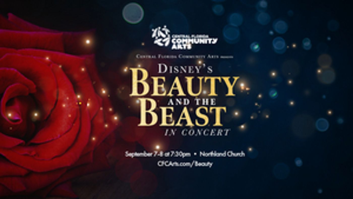 Central Florida Community Arts Reveals Cast For DISNEY'S BEAUTY & THE BEAST: IN CONCERT  Image