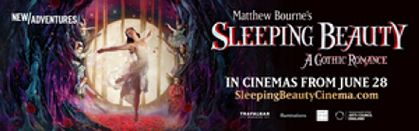 Matthew Bourne's SLEEPING BEAUTY Returns to Cinemas in the UK  Image