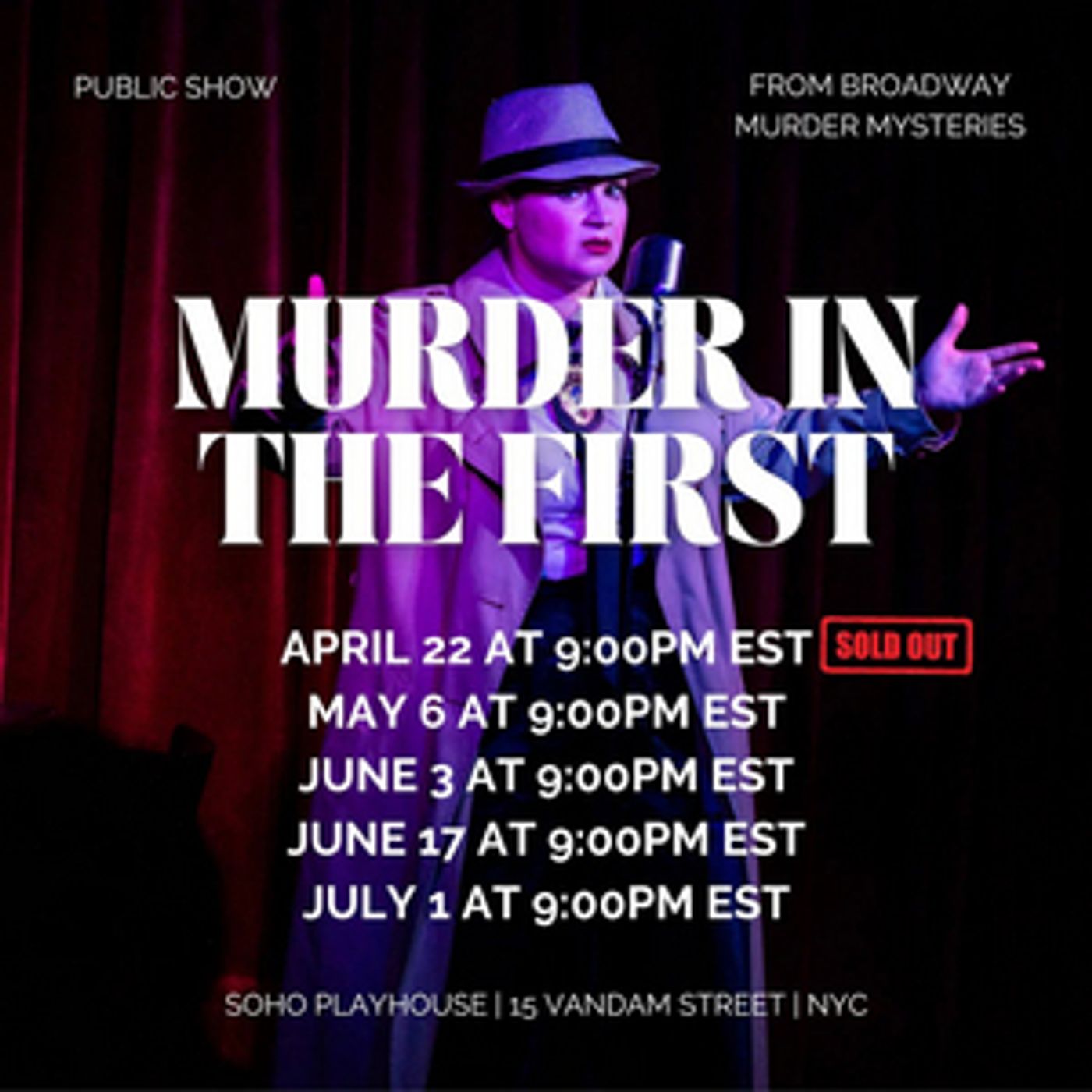 MURDER IN THE FIRST Extends at SoHo Playhouse  Image
