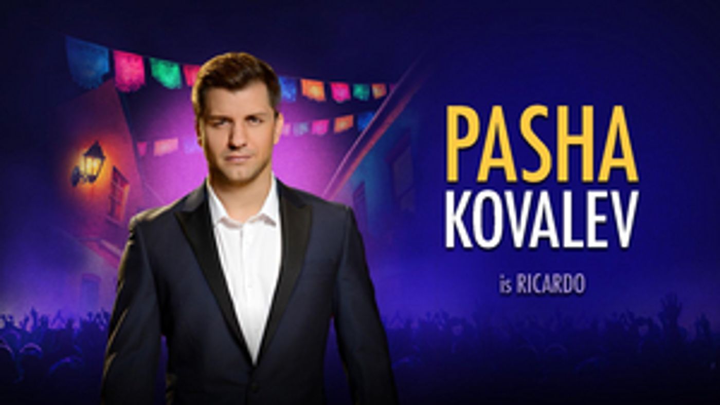 STRICTLY COME DANCING Winner Pasha Kovalev Will Lead New Musical LA BAMBA!  Image