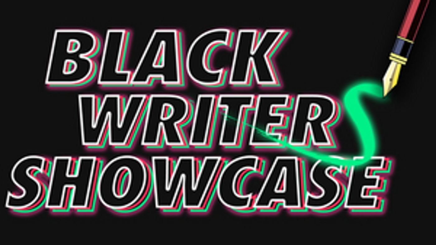 BLACK WRITERS SHOWCASE: VOLUME 2 Announced At 54 Below  Image