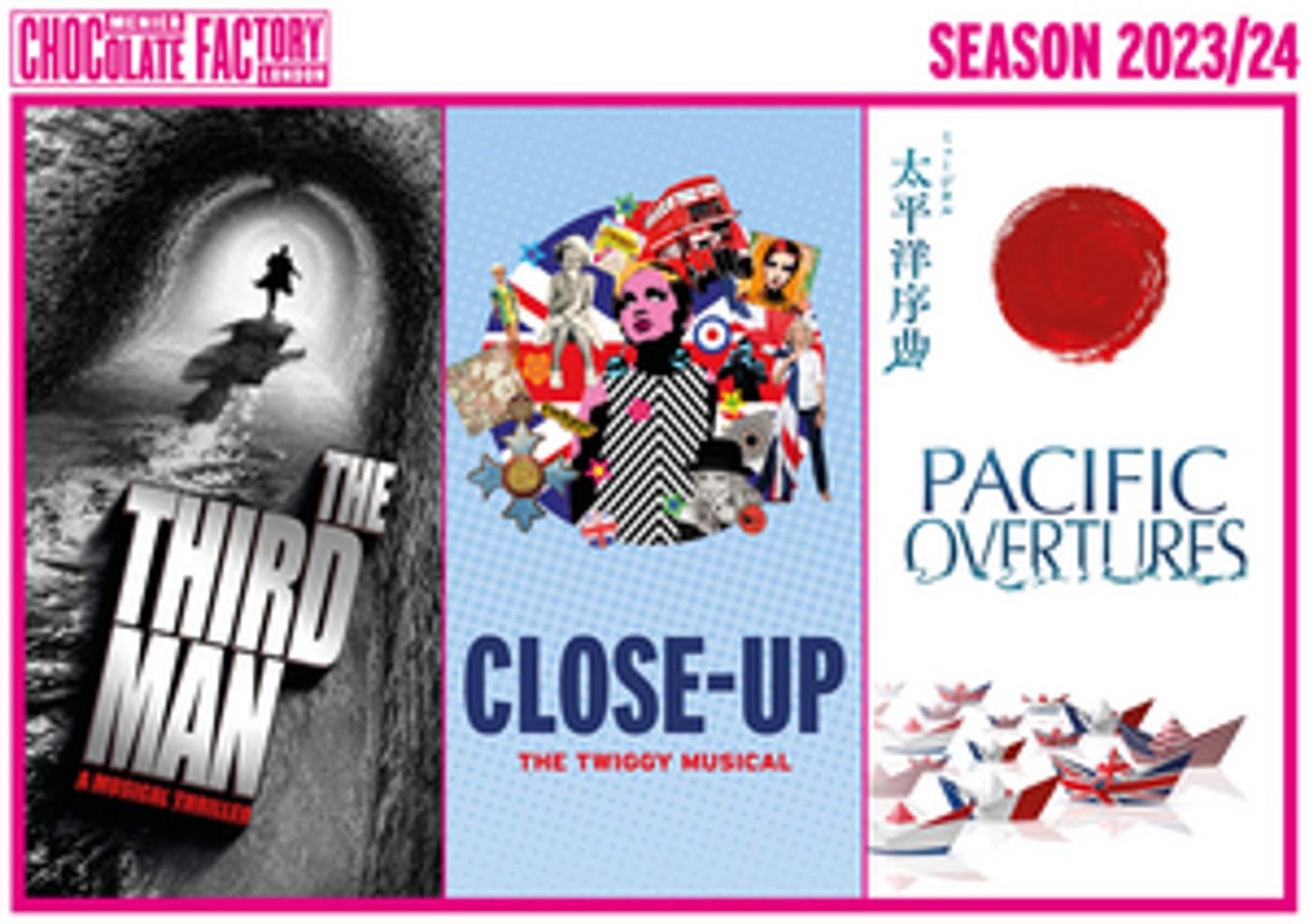 PACIFIC OVERTURES, CLOSE UP - THE TWIGGY MUSICAL, and More Set For Menier Chocolate Factory 2023 Season  Image