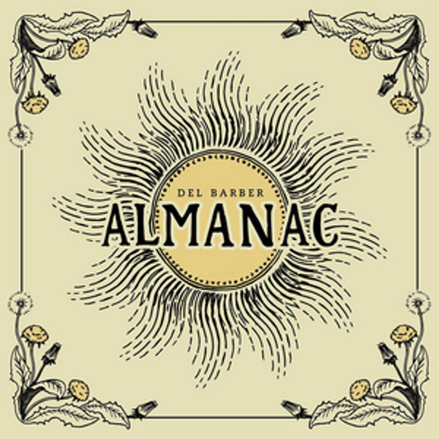 Del Barber Shines On New LP 'Almanac' Out Today Via Acronym Records  Image