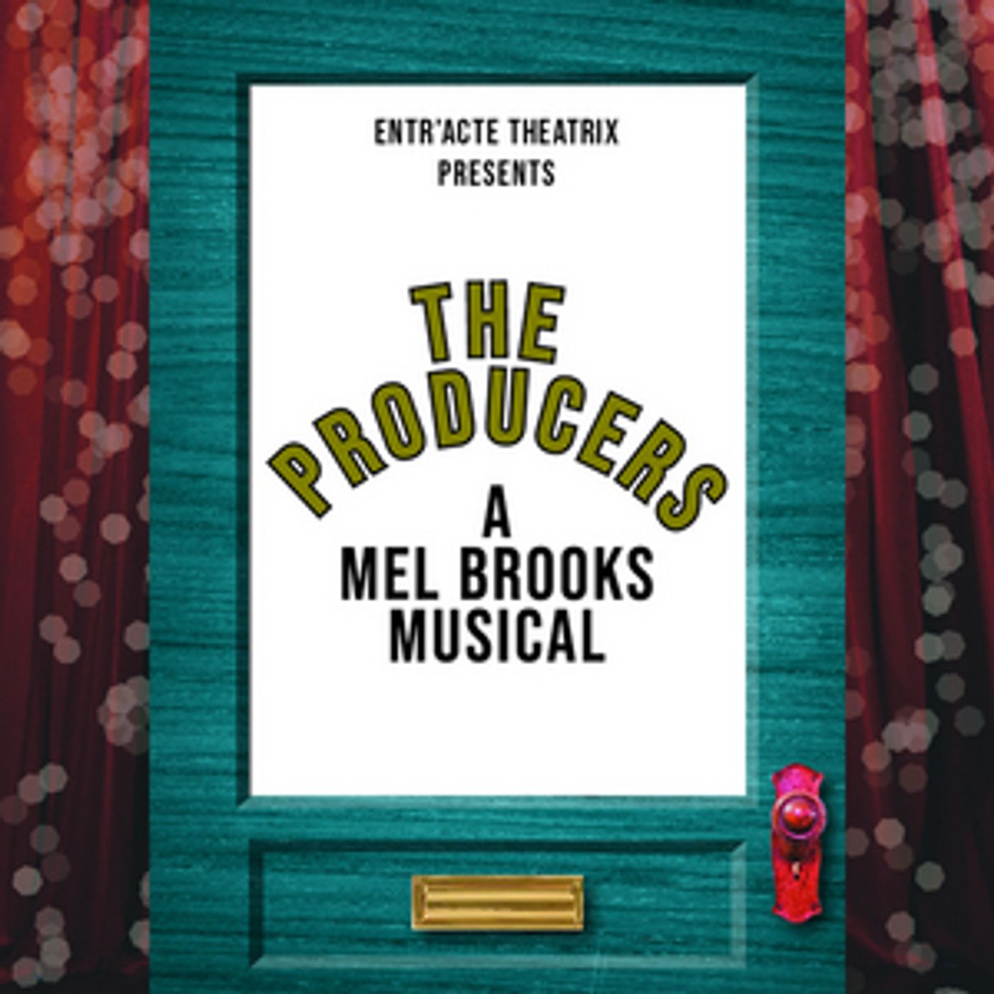 Entr'Acte Theatrix to Presents THE PRODUCERS - A MEL BROOKS MUSICAL Beginning This Month  Image