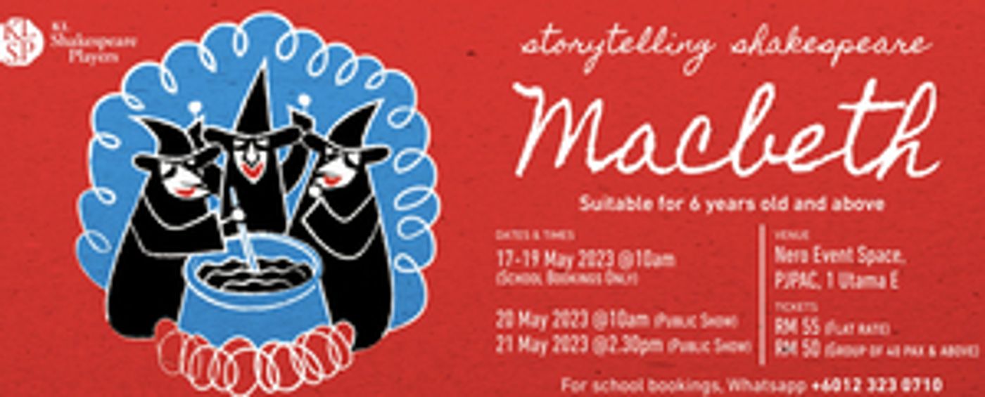 STORYTELLING SHAKESPEARE: MACBETH Comes to PJPAC This Month  Image
