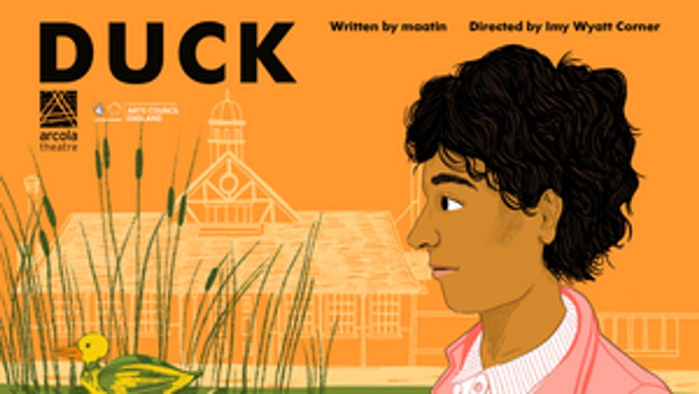 The UK Premiere of DUCK Comes To The Arcola Theatre  Image