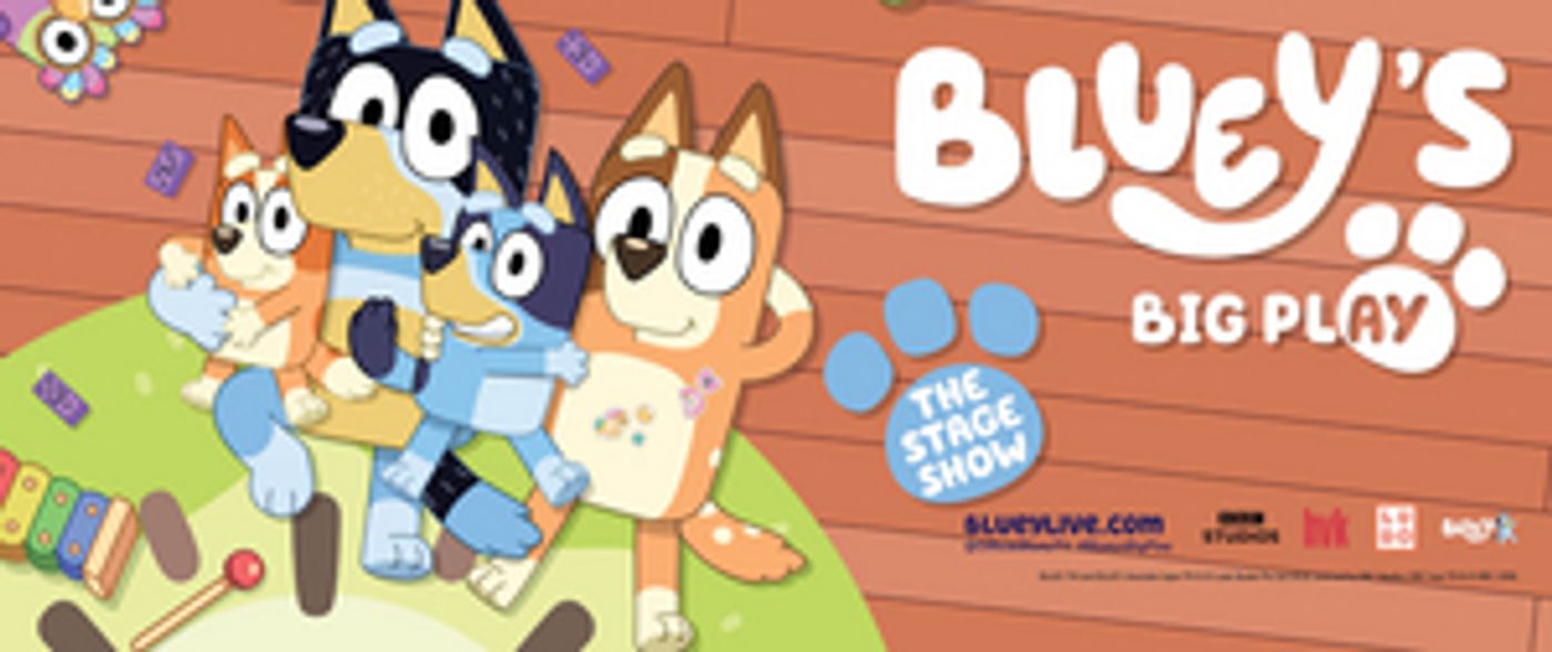 BLUEY'S BIG PLAY Comes to Jackson in August  Image