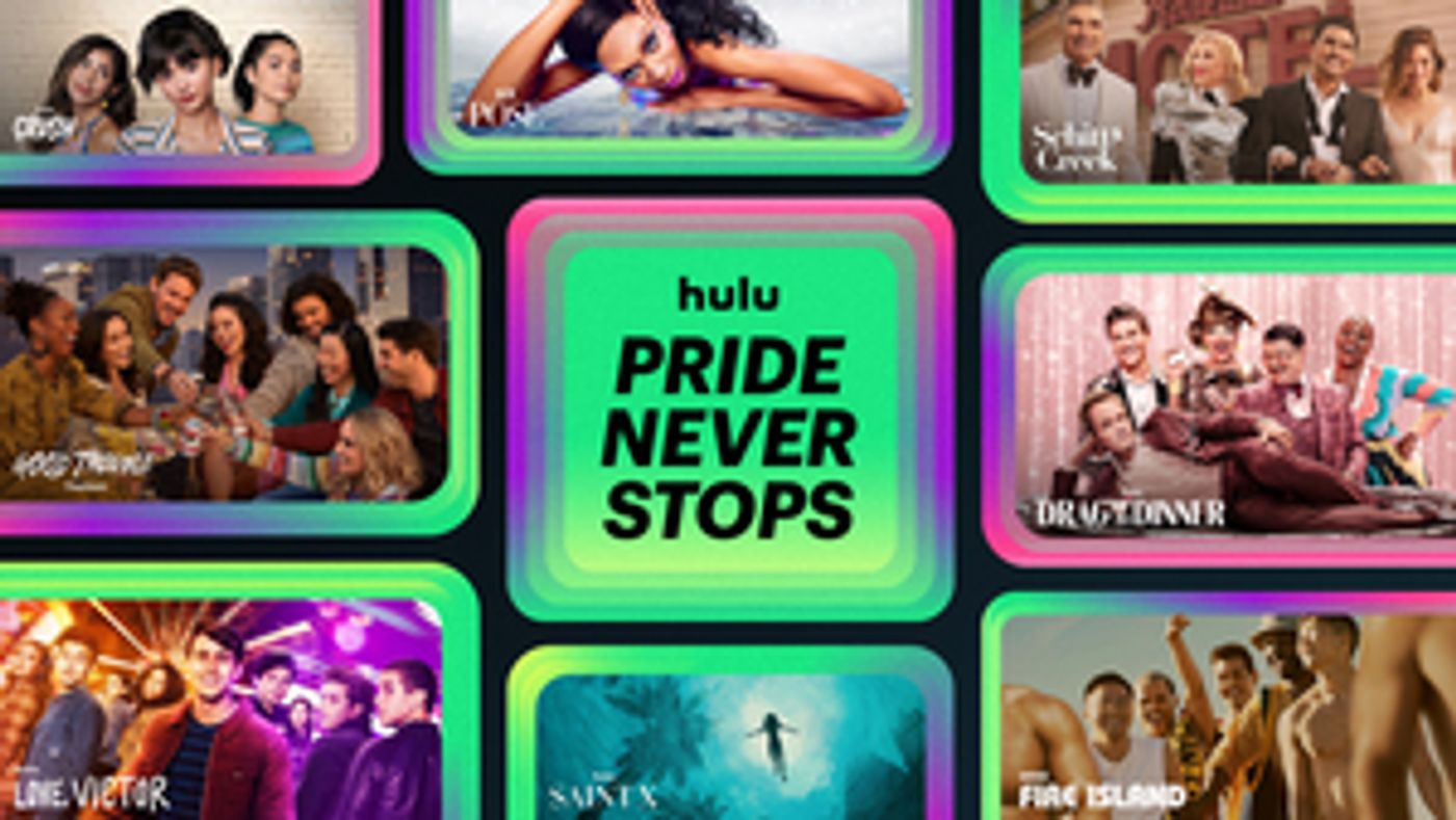 DRAG ME TO DINNER, THE FULL MONTY & More to Premiere as Part of Hulu's 'Pride Never Stops' Campaign  Image