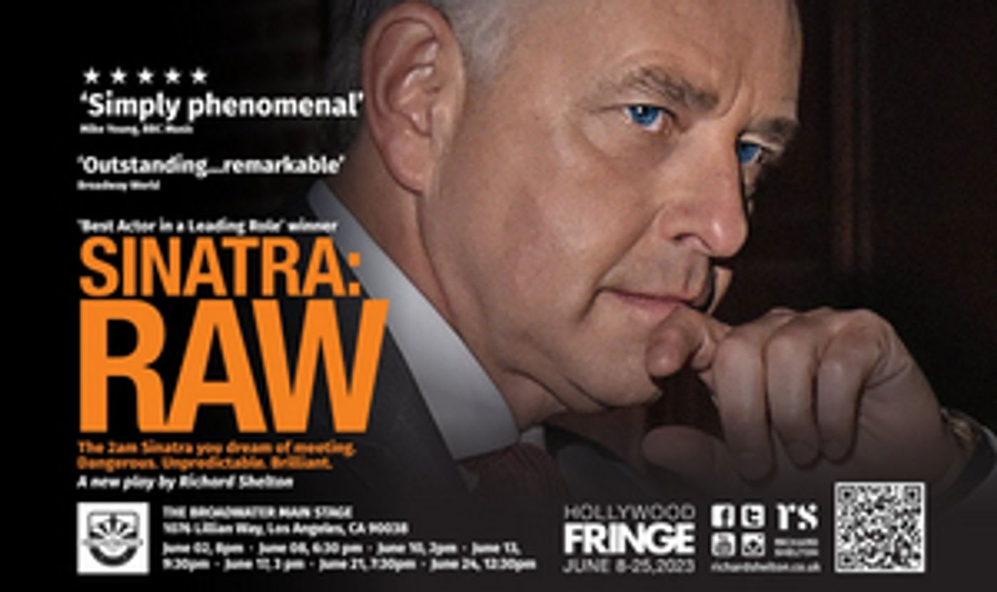 Richard Shelton to Present SINATRA: RAW at The Hollywood Fringe Festival in June  Image