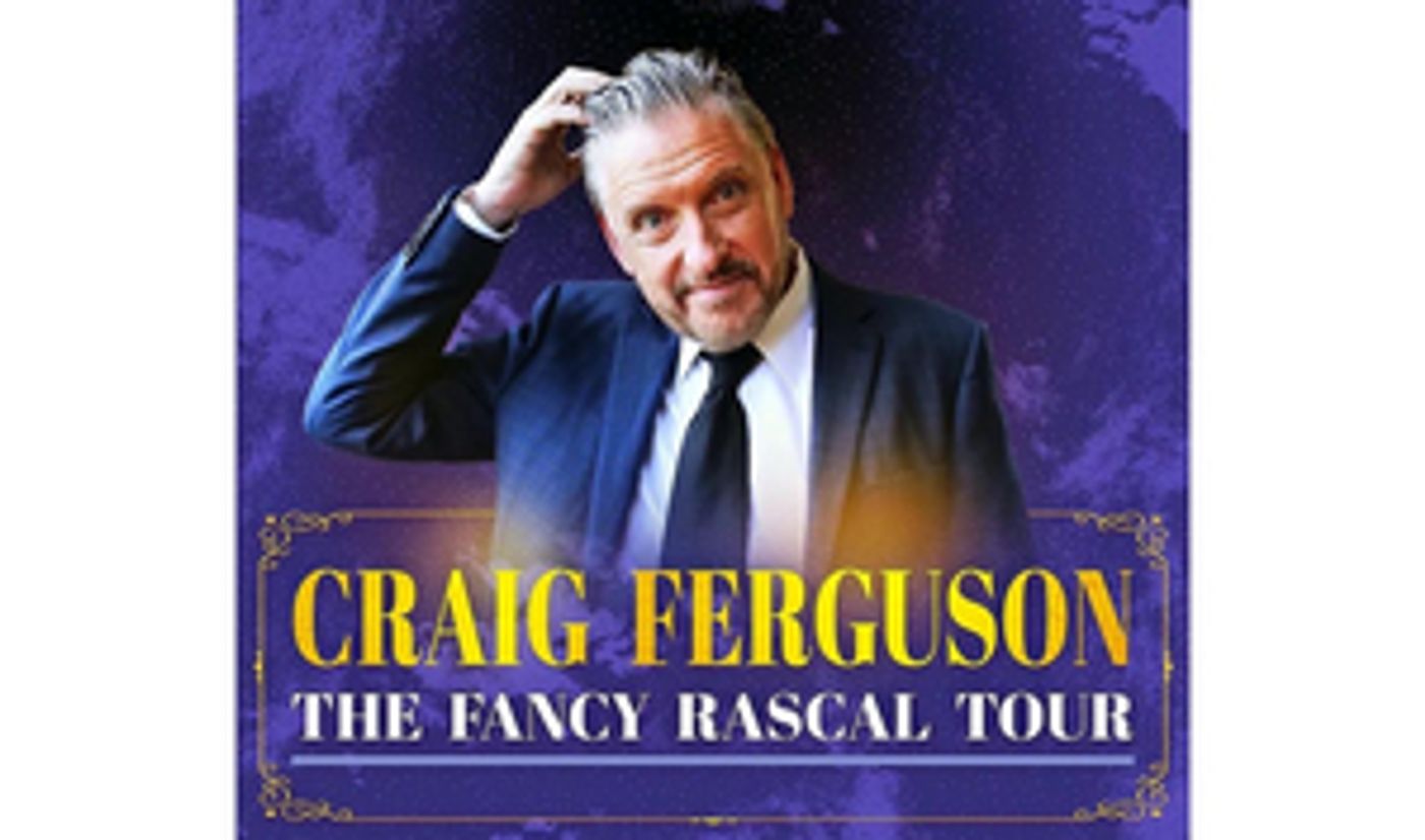 Craig Ferguson: The Fancy Rascal Tour Comes to the Southern Theatre  Image