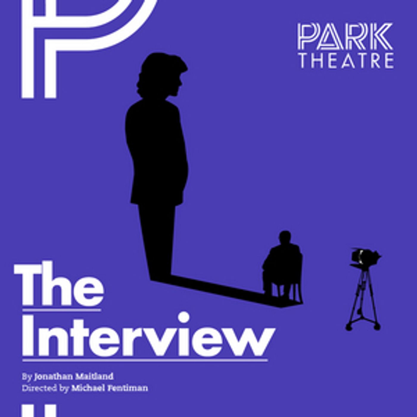 Tickets From £18 for THE INTERVIEW at the Park Theatre  Image