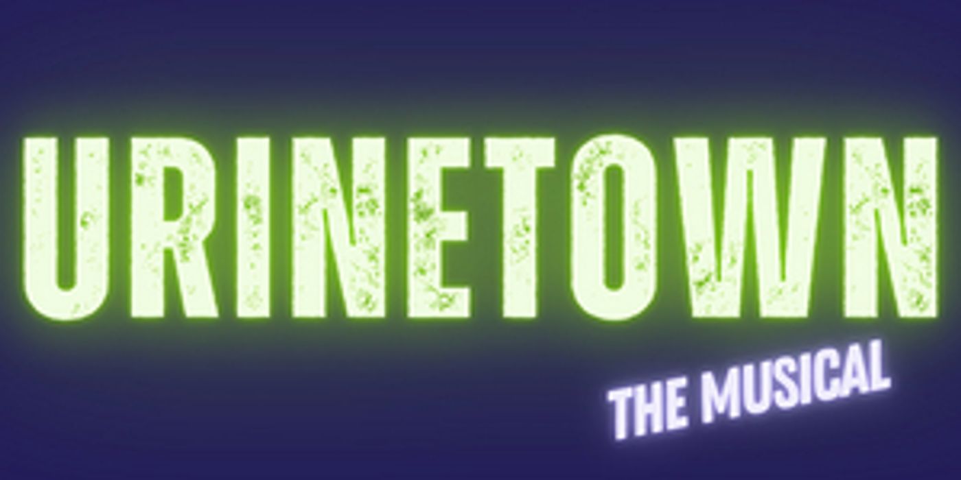 URINETOWN Comes to Nightwood Theatre Next Month  Image