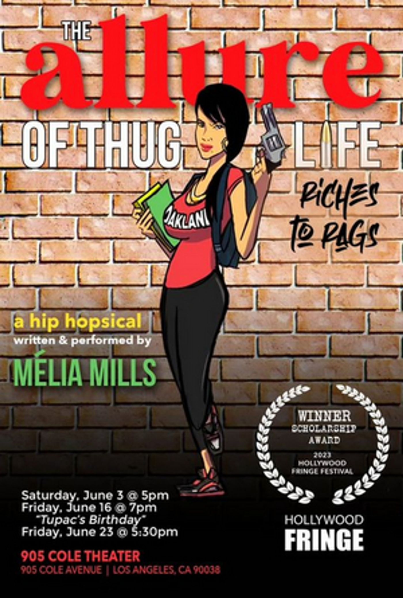 THE ALLURE OF THUG LIFE to Play The Hollywood Fringe Festival This June  Image