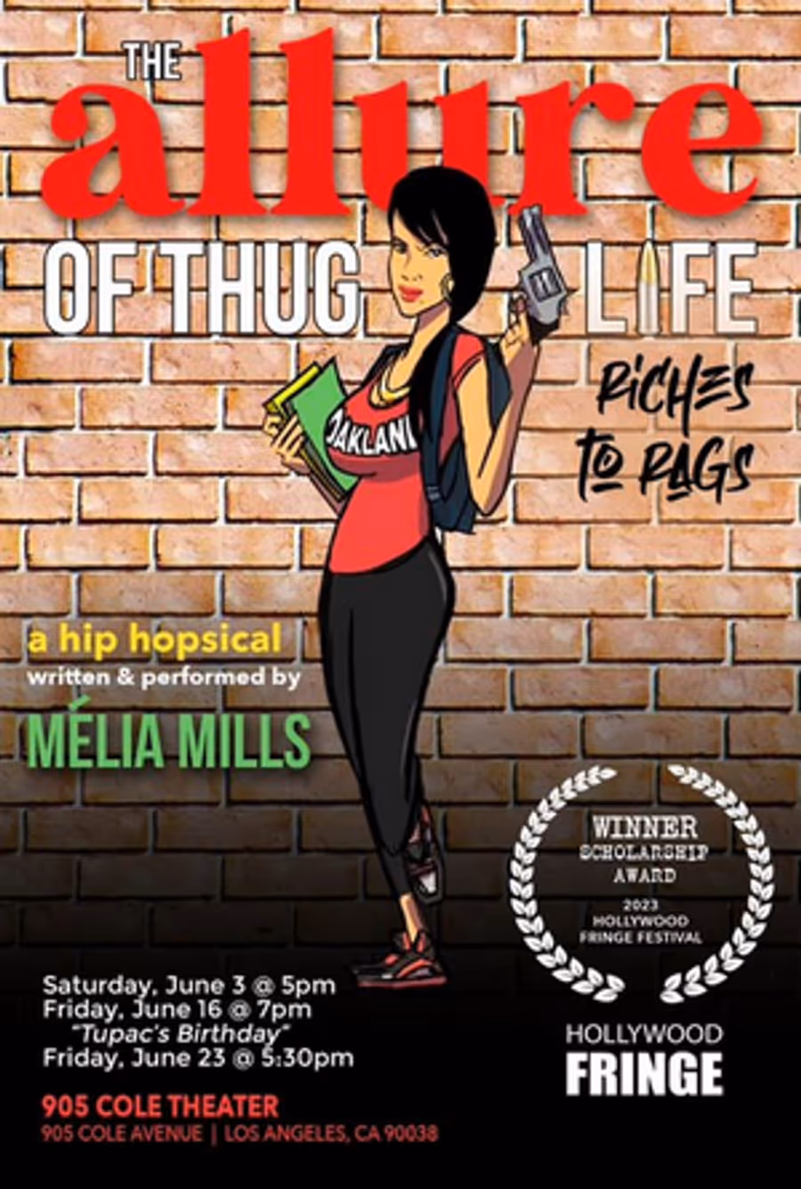 THE ALLURE OF THUG LIFE to Play The Hollywood Fringe Festival This June Image