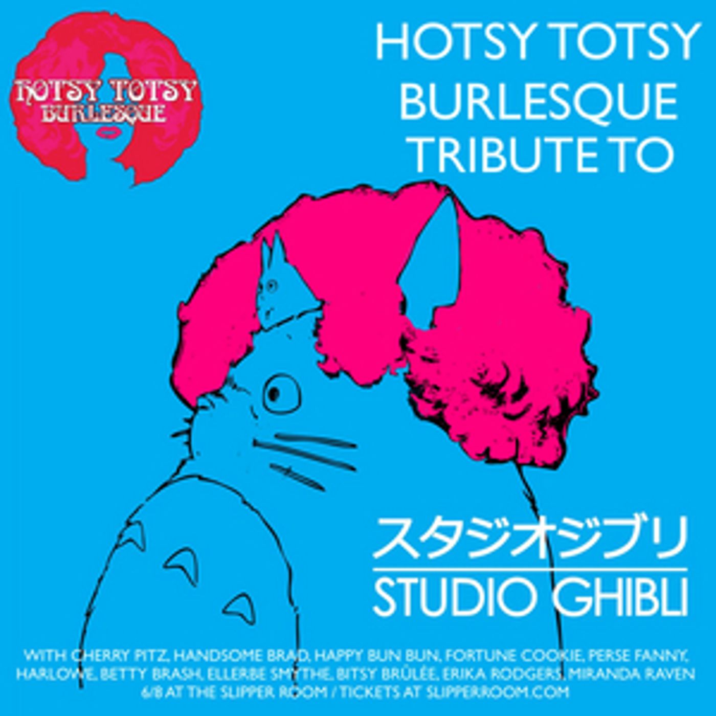 THE HOTSY TOTSY TRIBUTE TO THE STUDIO GHIBLI To Play The Slipper Room in June  Image