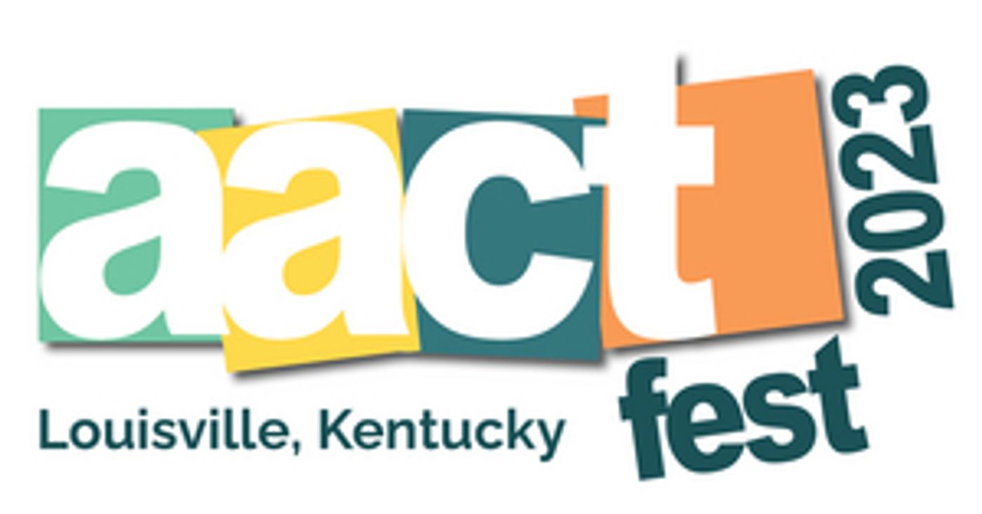 Louisville To Host The American Association of Community Theatre National Community Theatre Festival  Image