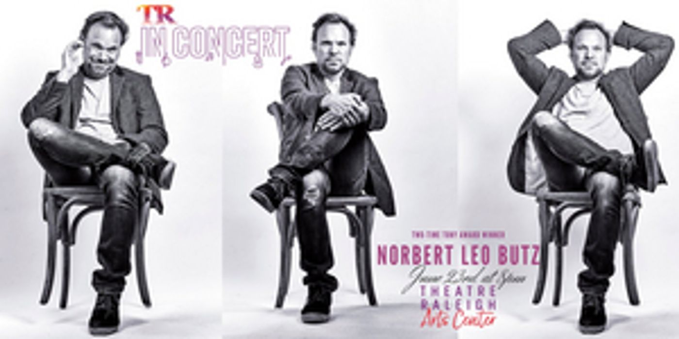 Tony Award-Winner Norbert Leo Butz Launches New Broadway Concert Series At Theatre Raleigh  Image