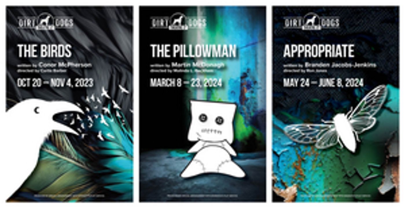 Dirt Dogs Theatre Reveals 2023-24 Season Lineup  Image